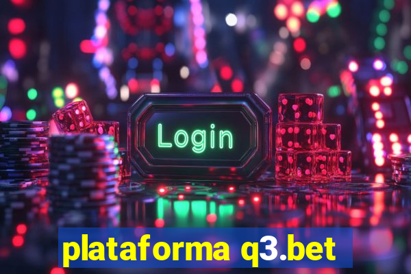 plataforma q3.bet